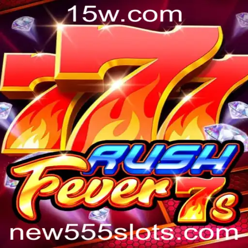 RushFever7s: Descobrindo a Ação Adrenalina do Novo Jogo com New555